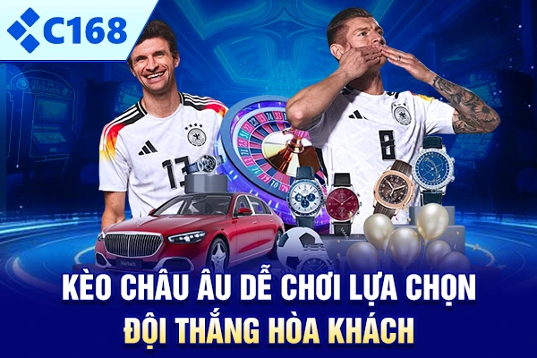 Kèo châu Âu dễ chơi lựa chọn đội thắng hòa khách